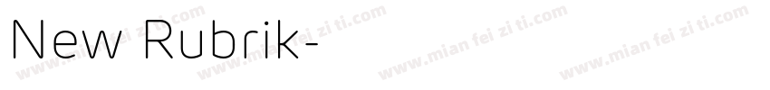 New Rubrik字体转换